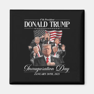 Trump 2025 47th President United State Inauguratio Magnet