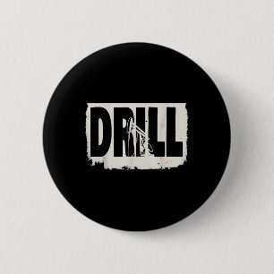 Trump 2025 Drill Baby Drill Costume  6 Cm Round Badge