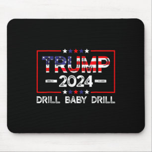 Trump 2025 Drill By Mouse Pad