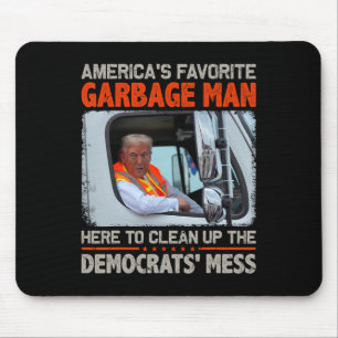Trump 2025 Election Proud To Be Garbyge Vote Trump Mouse Pad