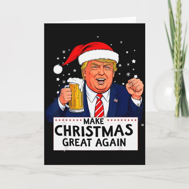 Trump 2025 Make Christmas Great Again _ Trump Amer Card (Front)