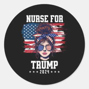 Trump 2025 Nurse Messy Bun America Usa Flag For Wo Classic Round Sticker