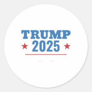 Trump 2025 Presidential Election Sign Parody Desig Classic Round Sticker