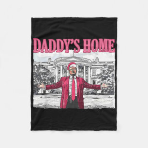 Trump 2025 Take America Byck Daddy's Home Trump Pi Fleece Blanket