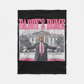 Trump 2025 Take America Byck Daddy's Home Trump Pi Fleece Blanket