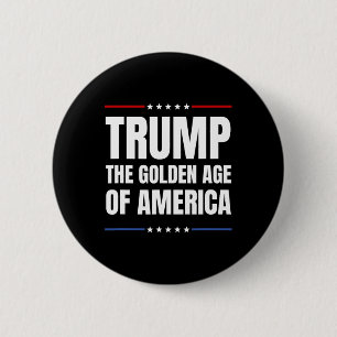 Trump 2025 The Golden Age Of American 6 Cm Round Badge