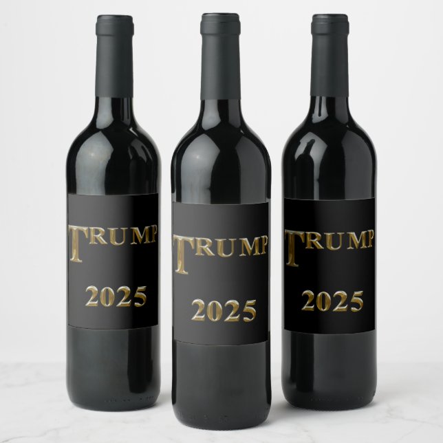 TRUMP 2025 WINE LABEL (Bottles)