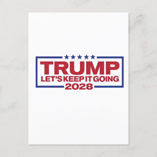 Trump 2028 Let's Keep It Going Announcement Postcard