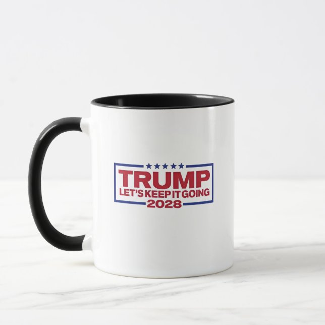Trump 2028 Let's Keep It Going Mug (Left)