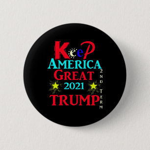Trump 2nd Term keep America Great' 6 Cm Round Badge