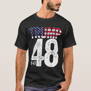 Trump 45-47-48 American Flag 2028 Presidential T-Shirt