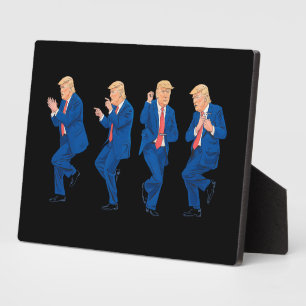 Trump 45 47 Funny Dance Dancing USA President Plaque