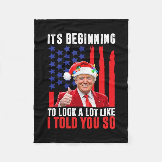 Trump 45 47 It's Beginning To Look A Lot Like I To Fleece Blanket (Front)