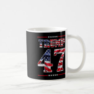 Trump 45-47 Mega Us Flag 2024 Presidential Electio Coffee Mug
