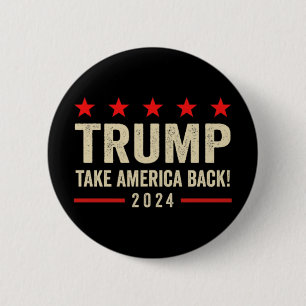 Trump 45 47 (on Back) Take America Back Usa Trump 6 Cm Round Badge