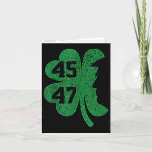 Trump 45 47 President St. Patricks Day Shamrock Lu Card
