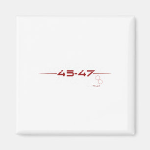 Trump 45 47 Retro Futuristic Design Magnet