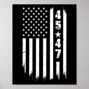 Trump 45 47 Usa Flag Poster