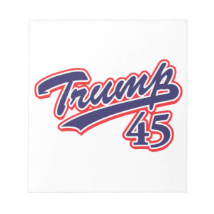 Trump 45! notepad