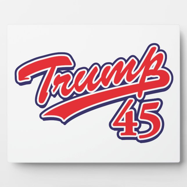 Trump 45! plaque (Front)