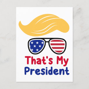 Trump 47 - That's My President Postcard