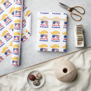 Trump 47 - That's My President Wrapping Paper