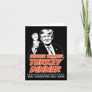 Trump 47th President Thanksgiving Winner Turkey Di Card