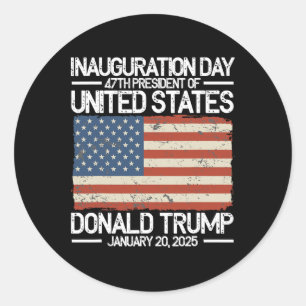 Trump 47th President Usa Inauguration Day 2025 Classic Round Sticker