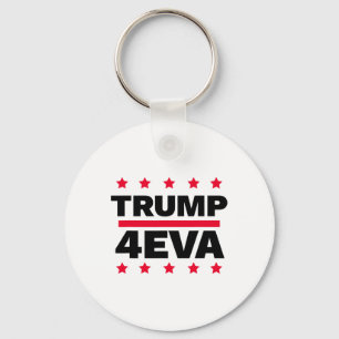 Trump 4eva Election Pro Trump Forever Patriotic Fo Key Ring