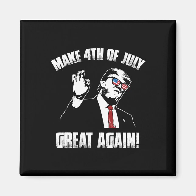 Trump 4th Of July  Magnet (Front)