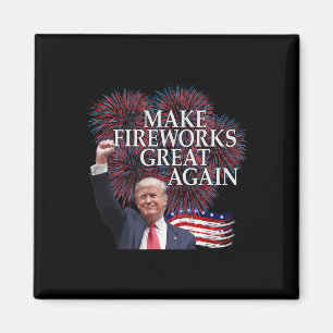 Trump 4th Of July Make Fireworks Great Again Patri Magnet