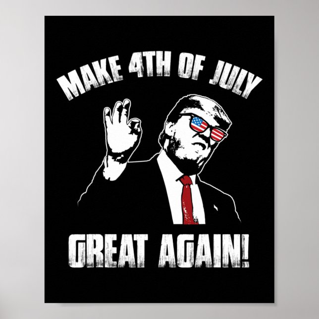 Trump 4th Of July  Poster (Front)