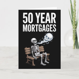 Trump 50 Year Mortgages Funny Skeleton Soul Card