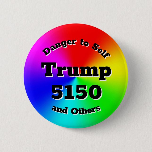 Trump 5150 6 cm round badge (Front)