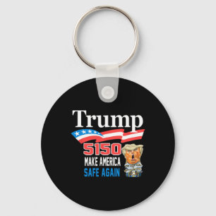 Trump 5150 Make America Sane Again Funny Key Ring