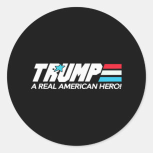 Trump A Real American Hero Classic Round Sticker