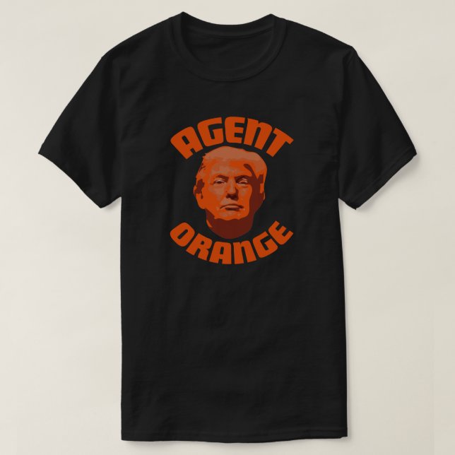 Trump Aent Orange Anti Donald Trump T-Shirt (Design Front)