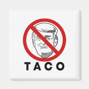 Trump Always Chickens Out Funny Taco Joke Retro St Magnet
