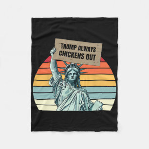 Trump Always Chickens Out Funny Trump Fleece Blanket