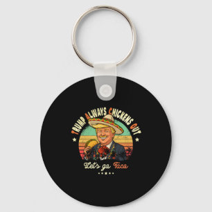 Trump Always Chickens Out Funny Trump T.a.c.o Key Ring