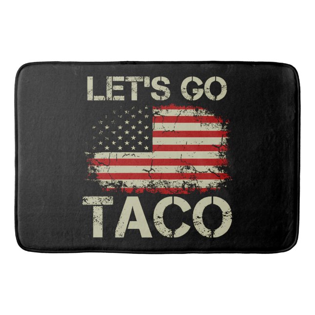 Trump Always Chickens Out Let's Go Taco Bath Mat (Front)