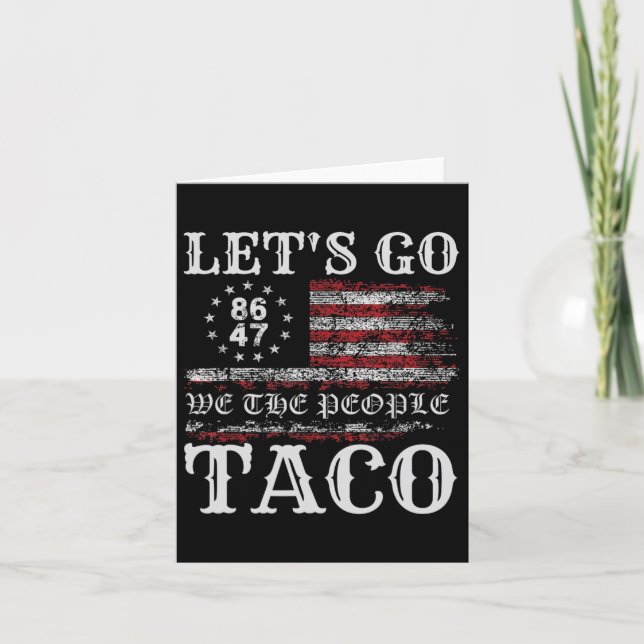 Trump Always Chickens Out Let's Go Taco Funny Meme Card (Front)