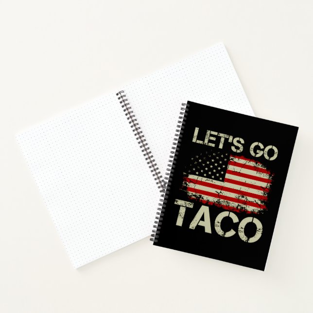 Trump Always Chickens Out Let's Go Taco Notebook (Inside)