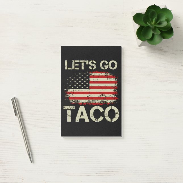 Trump Always Chickens Out Let's Go Taco Post-it Notes (Office)