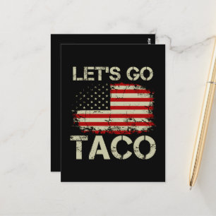 Trump Always Chickens Out Let's Go Taco Postcard