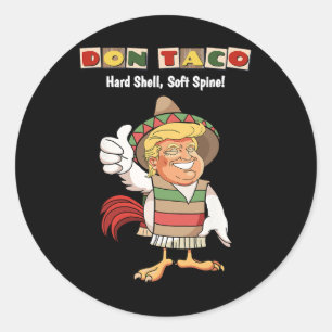 Trump Always Chickens Out Meme Let's Go Taco Classic Round Sticker
