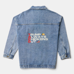 Trump Always Chickens Out Political Denim Jacket