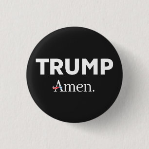 Trump Amen 3 Cm Round Badge