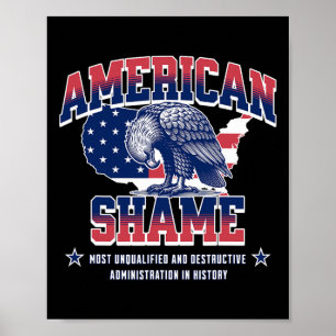 Trump Americans Eagle Shame Unqualified Destructiv Poster