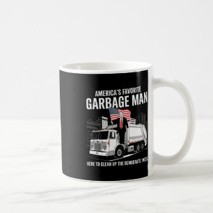 Trump America's Favorite Garbyge Man Trash Truck P Coffee Mug